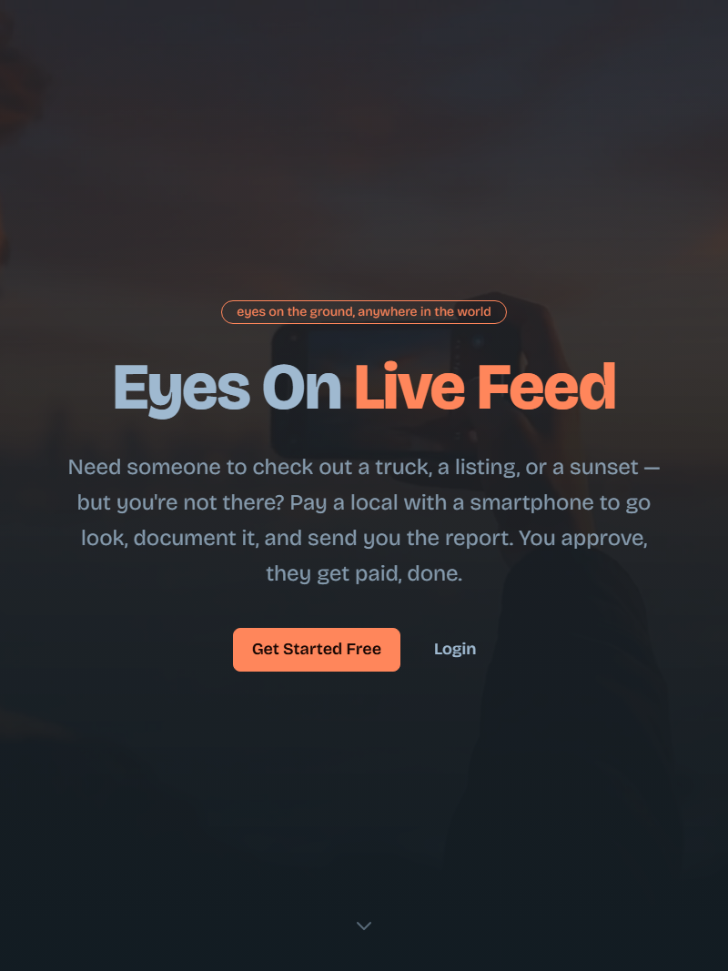 Eyes On Live Feed homepage — dark hero with smartphone camera and on-demand location verification CTA